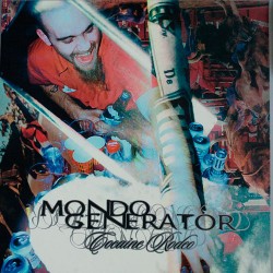 Mondo Generator: Cocaine Rodeo LP